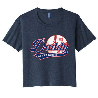 Daddy Of Rookie Of Year 1st Birthday Baseball Theme Matching Women's Crop Top Tee