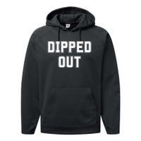 Dipped Out Sarcastic Performance Fleece Hoodie