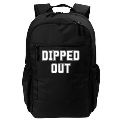 Dipped Out Sarcastic Daily Commute Backpack