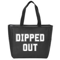 Dipped Out Sarcastic Zip Tote Bag