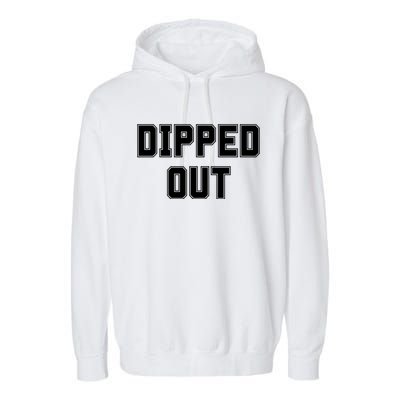 Dipped Out Sarcastic Garment-Dyed Fleece Hoodie