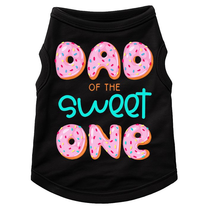 Dad Of Sweet One First Birthday Matching Family Donut Theme Doggie Tank