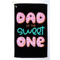 Dad Of Sweet One First Birthday Matching Family Donut Theme Golf Towel