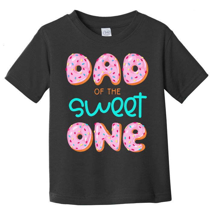 Dad Of Sweet One First Birthday Matching Family Donut Theme Toddler T-Shirt