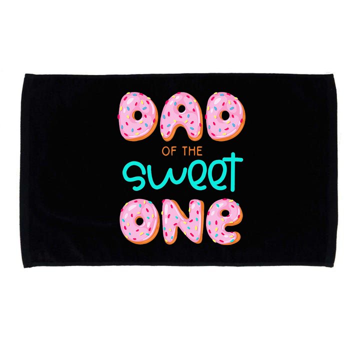 Dad Of Sweet One First Birthday Matching Family Donut Theme Microfiber Hand Towel