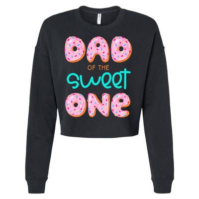 Dad Of Sweet One First Birthday Matching Family Donut Theme Cropped Pullover Crew