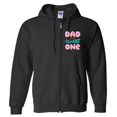 Dad Of Sweet One First Birthday Matching Family Donut Theme Full Zip Hoodie