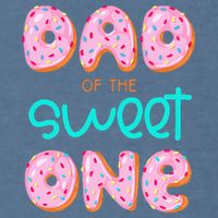 Dad Of Sweet One First Birthday Matching Family Donut Theme Garment-Dyed Sweatshirt