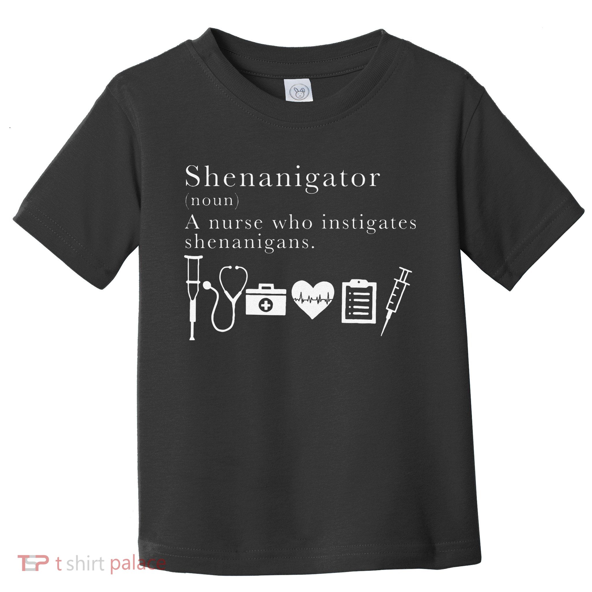 Definition Of Shenanigator Nurse Gift Toddler T-Shirt
