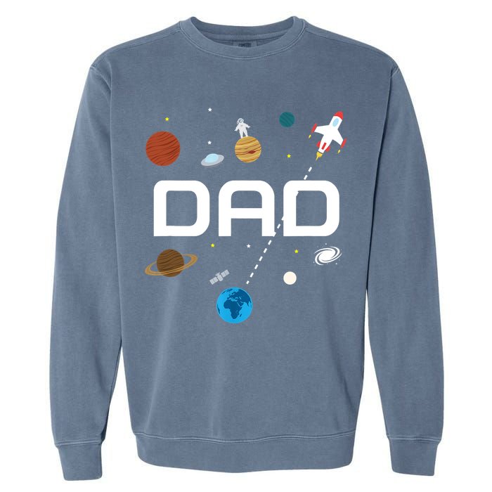 Dad Outer Space Birthday Party Garment-Dyed Sweatshirt