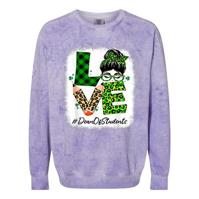 Dean Of Students Love Bleached Messy Bun St Patricks Day Colorblast Crewneck Sweatshirt