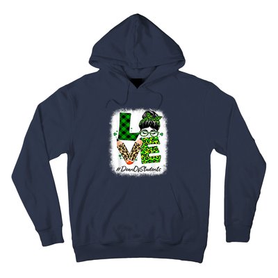 Dean Of Students Love Bleached Messy Bun St Patricks Day Hoodie