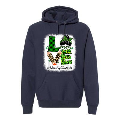 Dean Of Students Love Bleached Messy Bun St Patricks Day Premium Hoodie