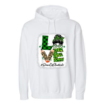 Dean Of Students Love Bleached Messy Bun St Patricks Day Garment-Dyed Fleece Hoodie