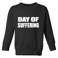 Day Of Suffering Visualize Industrial Collapse Toddler Sweatshirt
