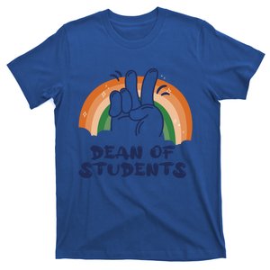 Dean Of Students Kindergarten Funny Rainbow Appreciation Day Gift T-Shirt