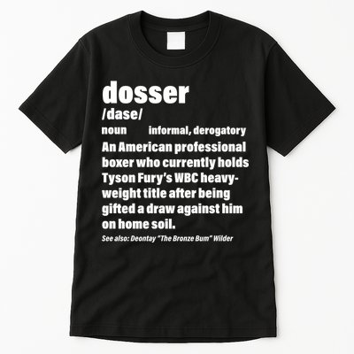 Dosser Definition  Tall T-Shirt