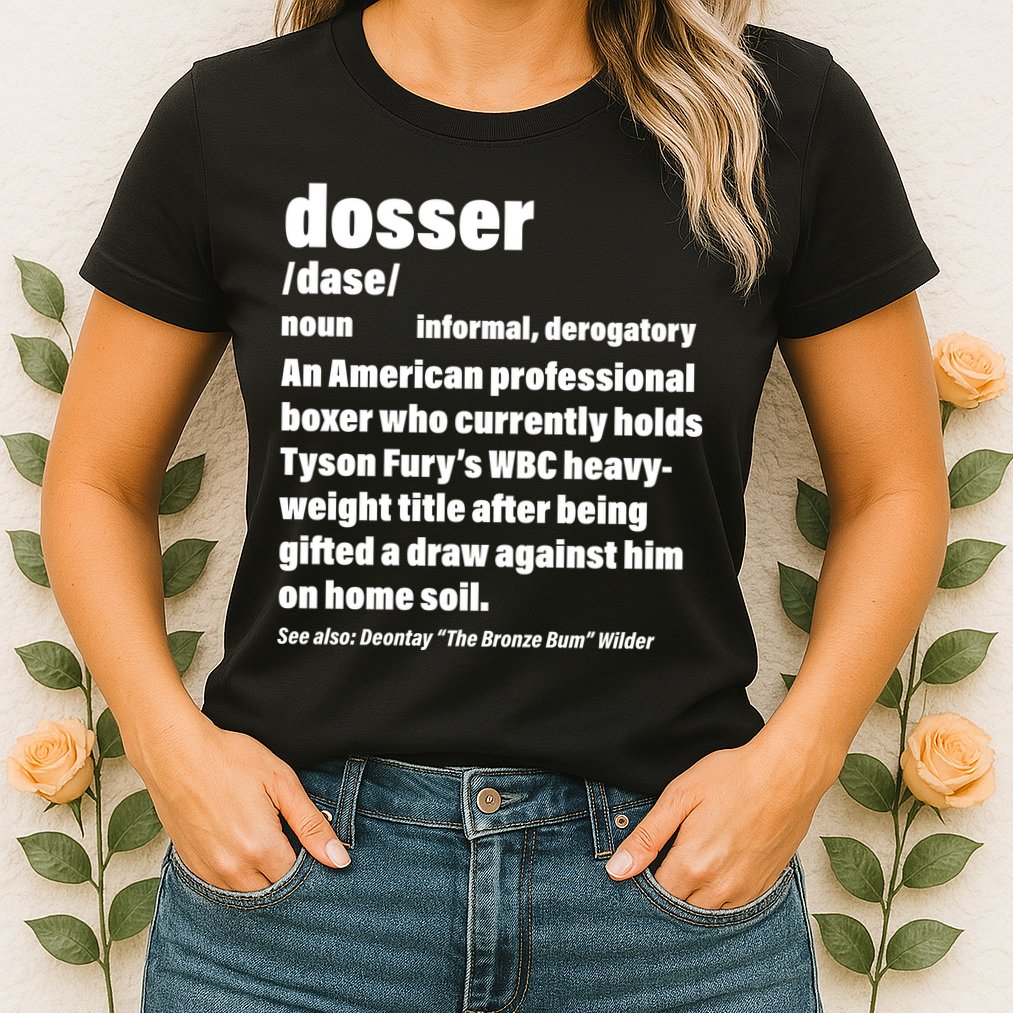 Dosser Definition  Womens T-Shirt