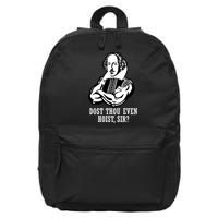 Dost Thou Even Hoist Sir? 16 in Basic Backpack