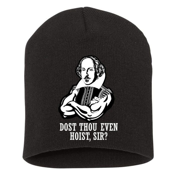 Dost Thou Even Hoist Sir? Short Acrylic Beanie