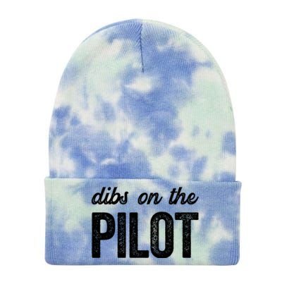 Dibs On The Pilot Funny Pilot Wife Cool Gift Tie Dye 12in Knit Beanie