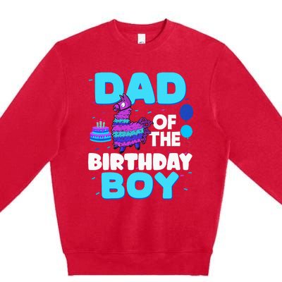 Dad Of The Birthday Boy Llama Dad And Mom Family Party Premium Crewneck Sweatshirt