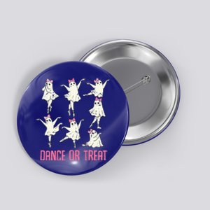 Dance Or Treat Halloween Funny Ghost Ballet Dance Button