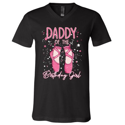 Dad Of The Birthday Ballerina Girl Bday Party Ballet Dancer V-Neck T-Shirt