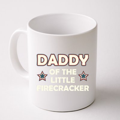 Daddy Of The Little Firecracker 4th Of July Cute Gift Coffee Mug