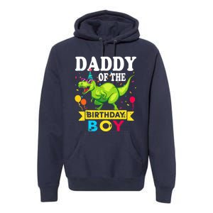 Daddy of the Birthday Boy T-Rex RAWR Dinosaur Birthday boy Premium Hoodie