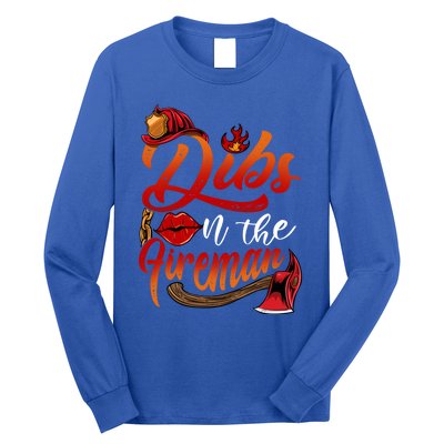 Dibs On The Fire Gift Cool Gift Long Sleeve Shirt