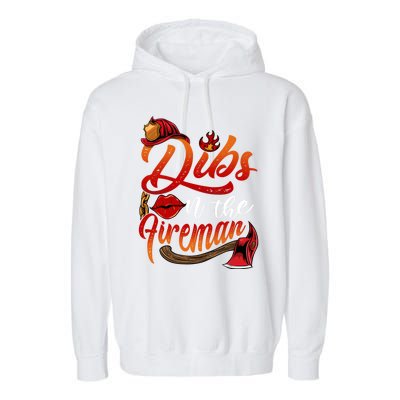 Dibs On The Fire Gift Cool Gift Garment-Dyed Fleece Hoodie