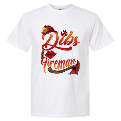 Dibs On The Fire Gift Cool Gift Garment-Dyed Heavyweight T-Shirt