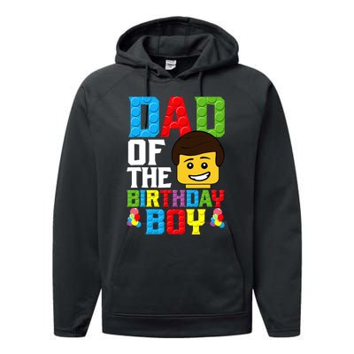 Dad Of The Birthday Boy Building Blocks Master Builder Performance Fleece Hoodie