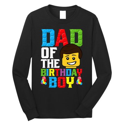 Dad Of The Birthday Boy Building Blocks Master Builder Long Sleeve Shirt