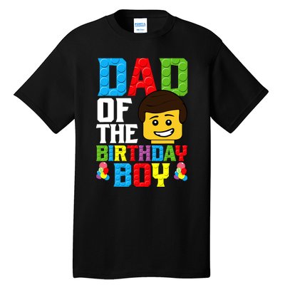 Dad Of The Birthday Boy Building Blocks Master Builder Tall T-Shirt