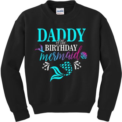 Daddy Of The Birthday Mermaid Matching Family Kids Sweatshirt