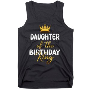 Daughter Of The Birthday King Bday Party Idea For Dad Tank Top