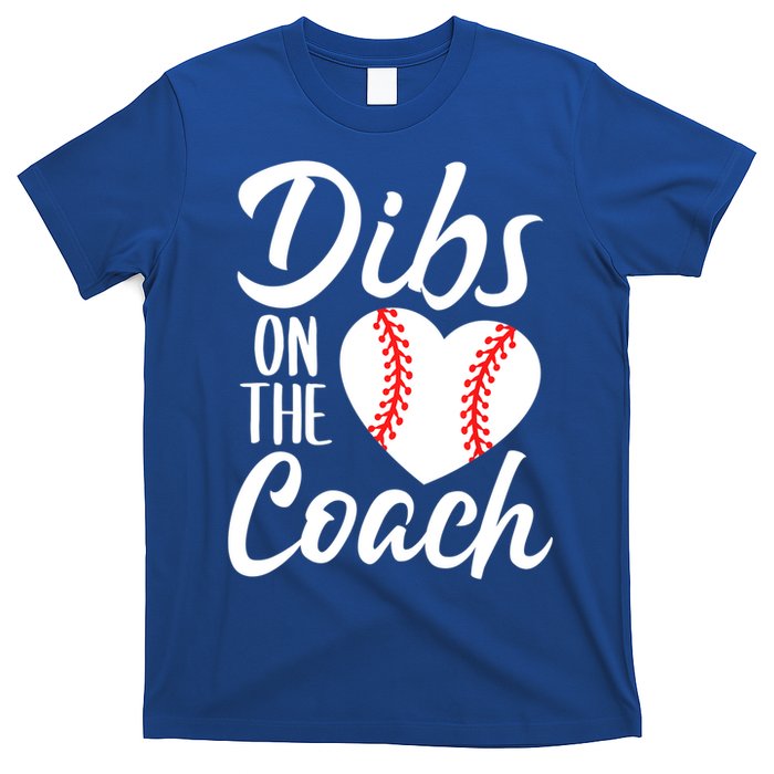 Dibs On The Coach Funny Baseball Heart Cute Mother's Day T-Shirt