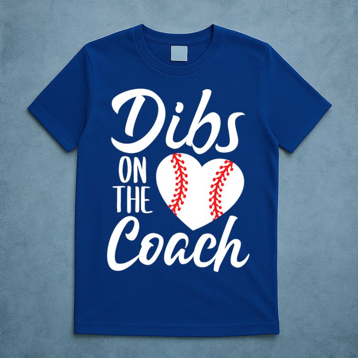 Dibs On The Coach Funny Baseball Heart Cute Mother's Day T-Shirt
