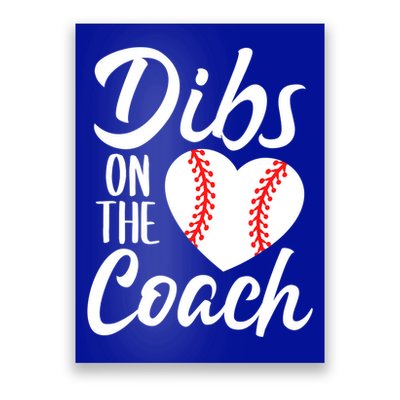 Dibs On The Coach Funny Baseball Heart Cute Mother's Day Poster