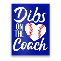 Dibs On The Coach Funny Baseball Heart Cute Mother's Day Poster