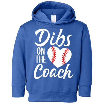 Dibs On The Coach Funny Baseball Heart Cute Mother's Day Toddler Hoodie