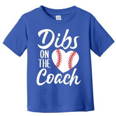 Dibs On The Coach Funny Baseball Heart Cute Mother's Day Toddler T-Shirt
