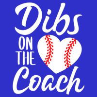 Dibs On The Coach Funny Baseball Heart Cute Mother's Day Toddler T-Shirt