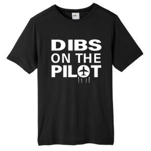 Dibs On The Pilot Funny Gift For Pilot Wife Pilot Friend Gift Tall Fusion ChromaSoft Performance T-Shirt