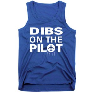 Dibs On The Pilot Funny Gift For Pilot Wife Pilot Friend Gift Tank Top