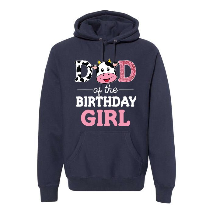 Dad Of The Birthday Farm Cow 1st Premium Hoodie