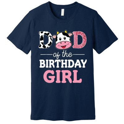 Dad Of The Birthday Farm Cow 1st Premium T-Shirt