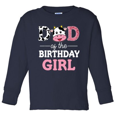 Dad Of The Birthday Farm Cow 1st Toddler Long Sleeve Shirt